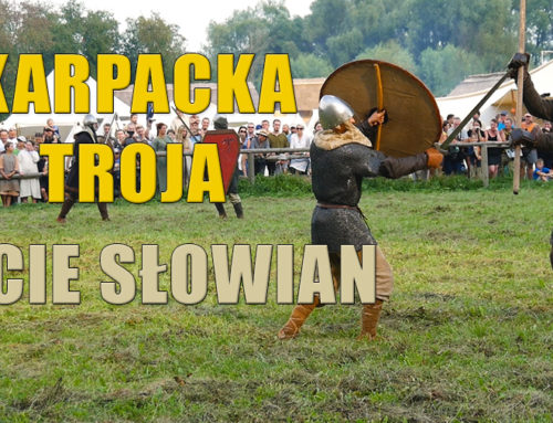 Jak dawniej żyli Słowianie – Karpacka Troja Trzcinica